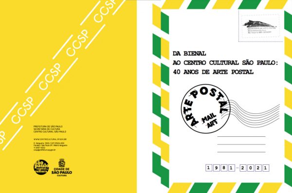 Da Bienal ao Centro Cultural São Paulo: 40 Anos de Arte Postal