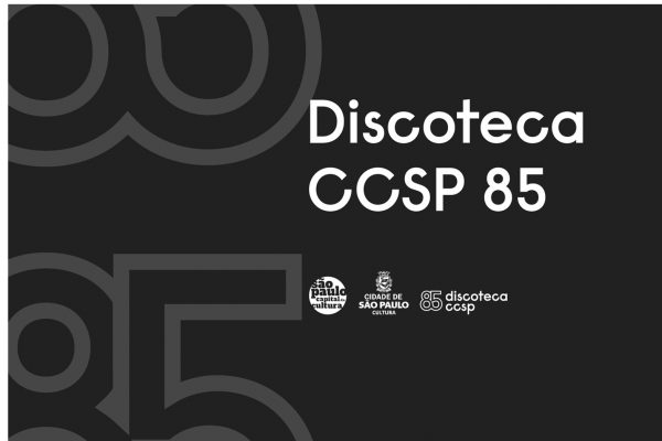 Discoteca do CCSP celebra 85 anos com potente programação