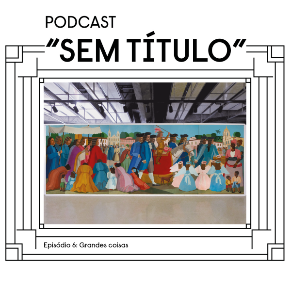 Podcast “Sem Título” – Transcrição e referências bibliográficas – Episódio #06