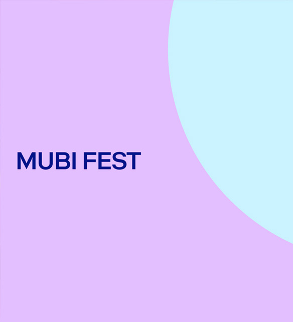 Mubi Fest
