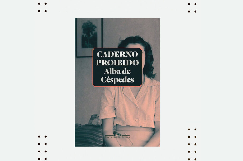 Entre peles e memórias: “Caderno Proibido”, de Alba de Céspedes