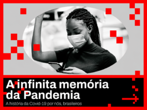 A Infinita Memória da Pandemia